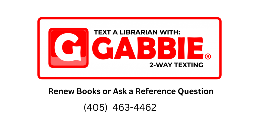 Text a Librarian (405) 463-4462